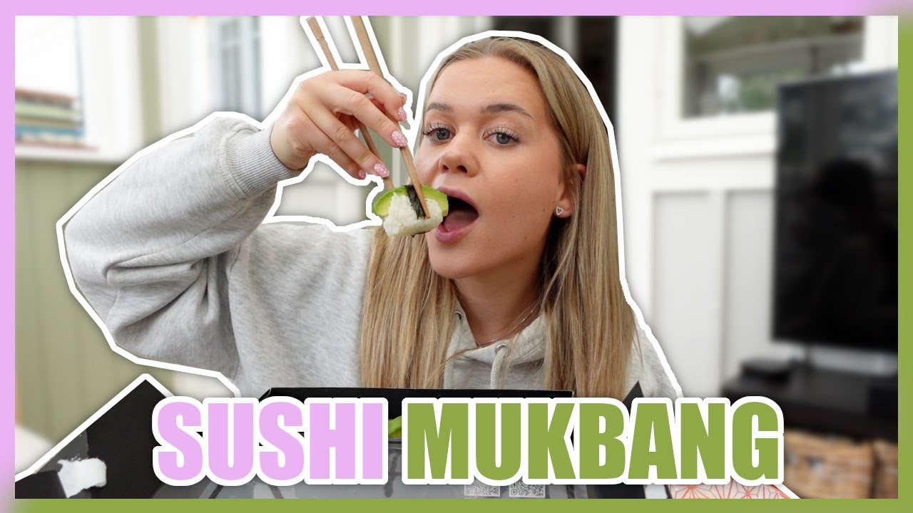 Få Bättre självförtroende, TIPS långdistans - Sushi Mukbang