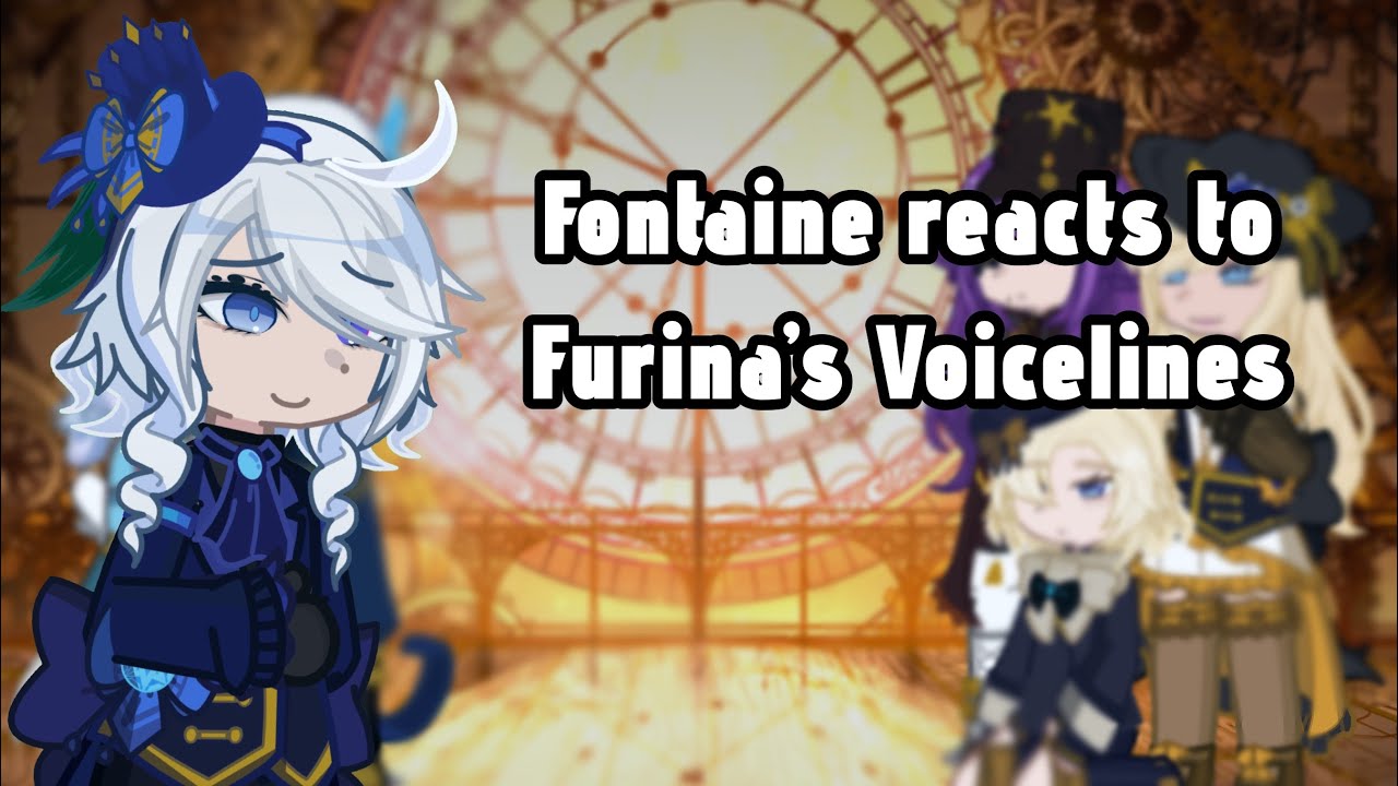 Fontaine react to Furina&rsquo;s voice lines! | Genshin Impact | Short