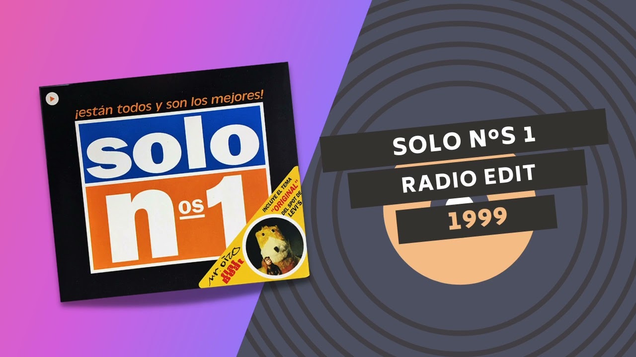 SOLO Nºs 1 | Radio Edit ⭐️ | 1999