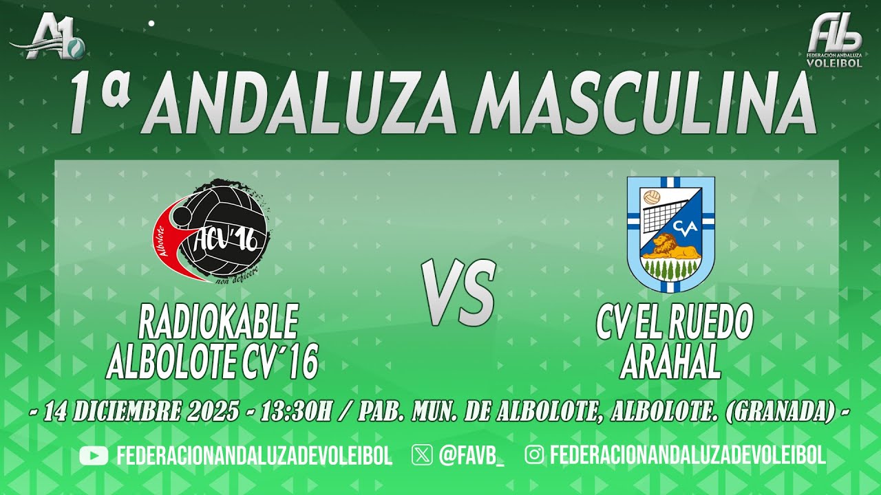 1ª ANDALUZA MASCULINA - RADIOKABLE ALBOLOTE CV´16 vs CLUB VOLEIBOL EL RUEDO ARAHAL