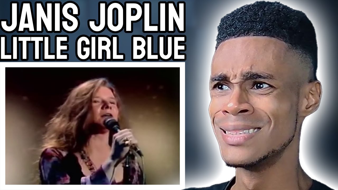 Janis Joplin - Little Girl Blue | FIRST TIME REACTION