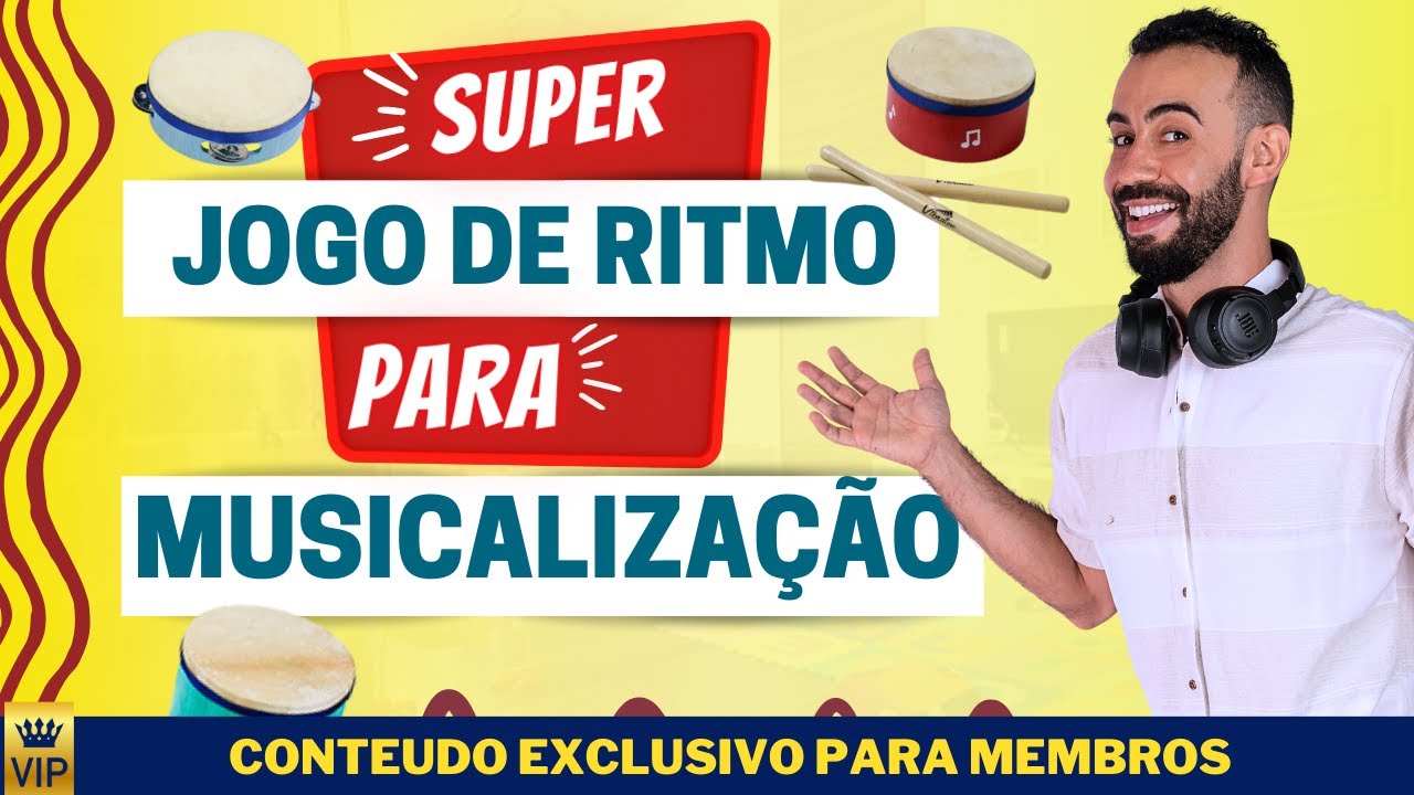 JOGOS DE RITMO PARA MUSICALIZAÇÃO INFANTIL (Versão Rap)