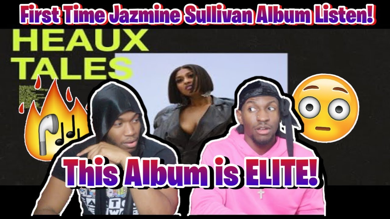Jazmine Sullivan - Heaux Tales BEST ALBUM REACTION!!