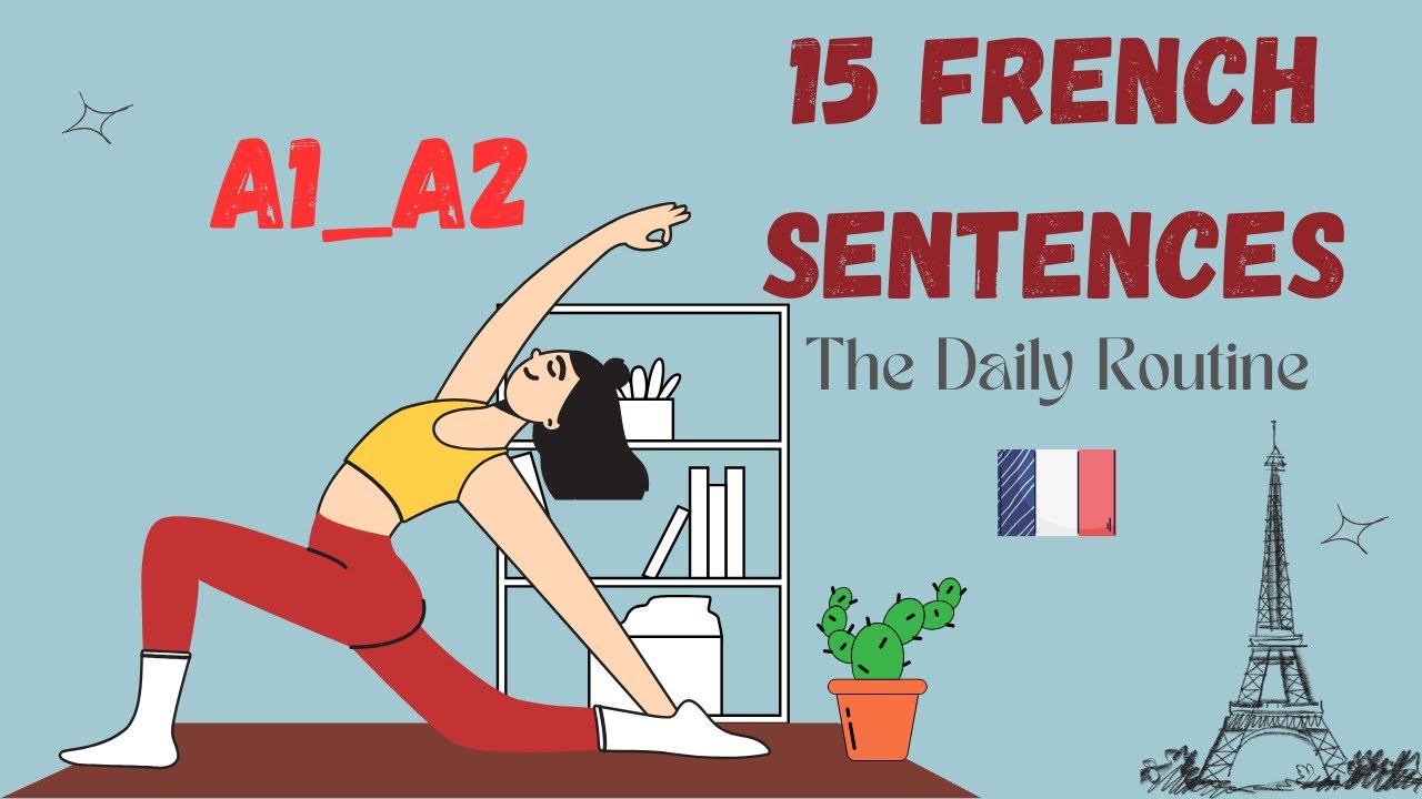 Learn French Sentences A1 | Listening & Speaking | The Daily Routine