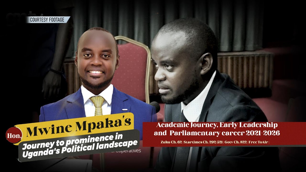 HON. MWINE MPAKA'S JOURNEY TO PROMINENCE IN UGANDA'S POLITICAL LANDSCAPE