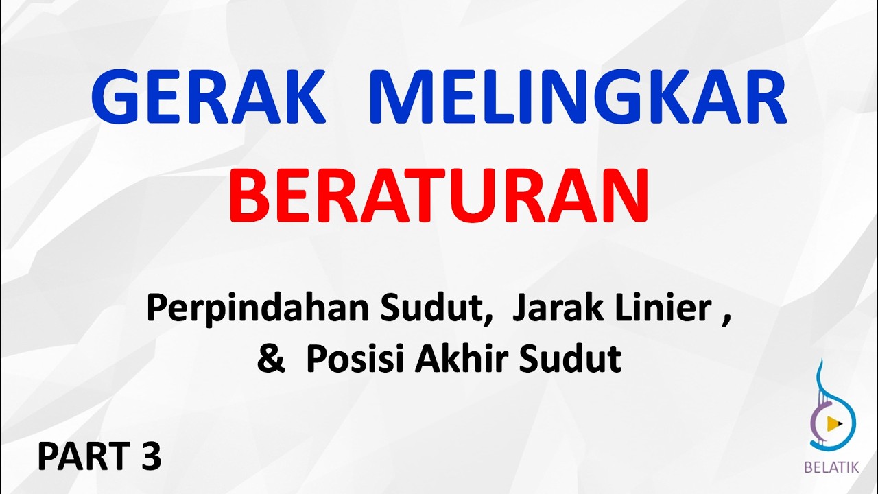 Gerak Melingkar Beraturan Dibahas Detail - Fisika BELATIK #gerakmelingkar