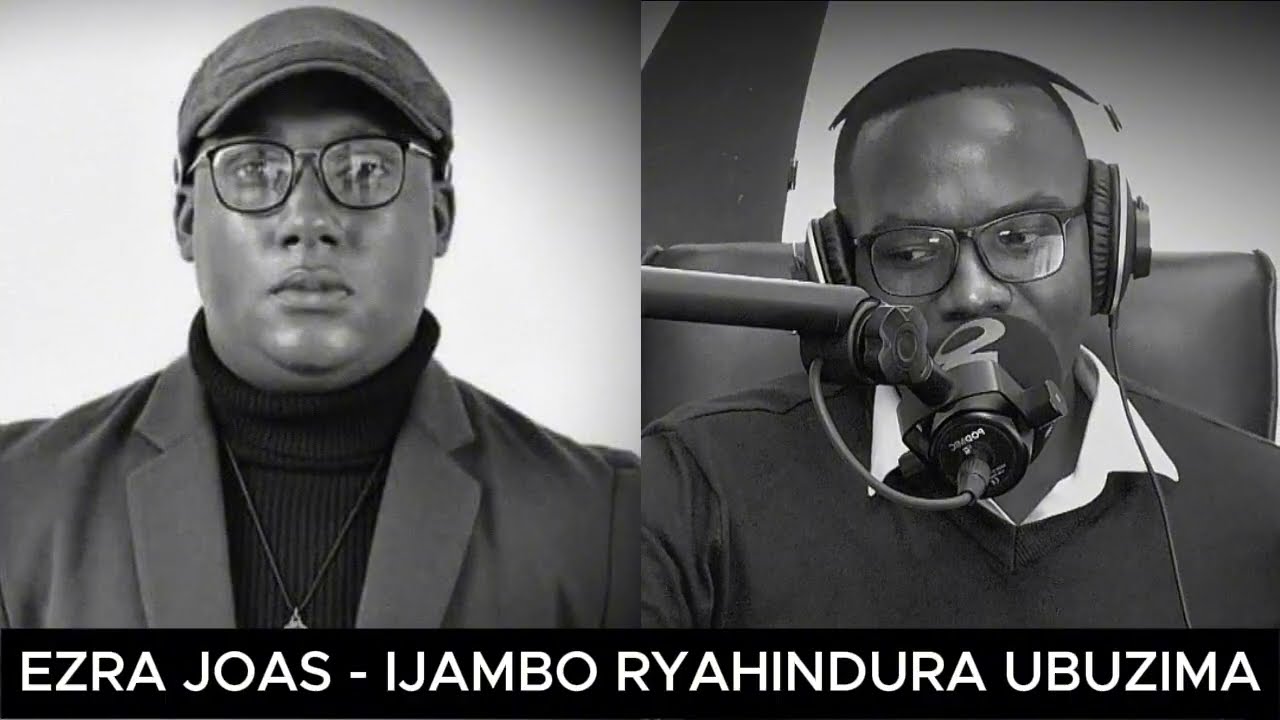 Ezra Joas - IJAMBO RYAHINDURA UBUZIMA EP911