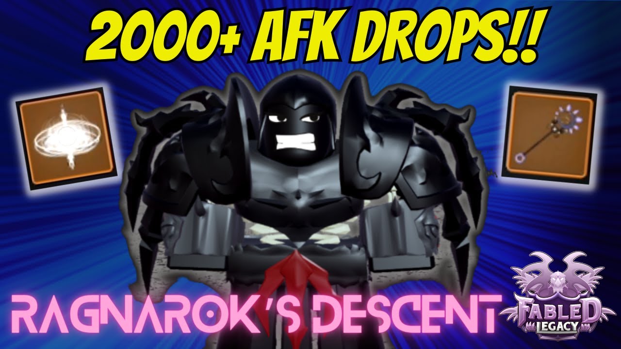 Fabled Legacy // Ragnarok's Descent // 2000+ AFK Reward Drops // Best Drops