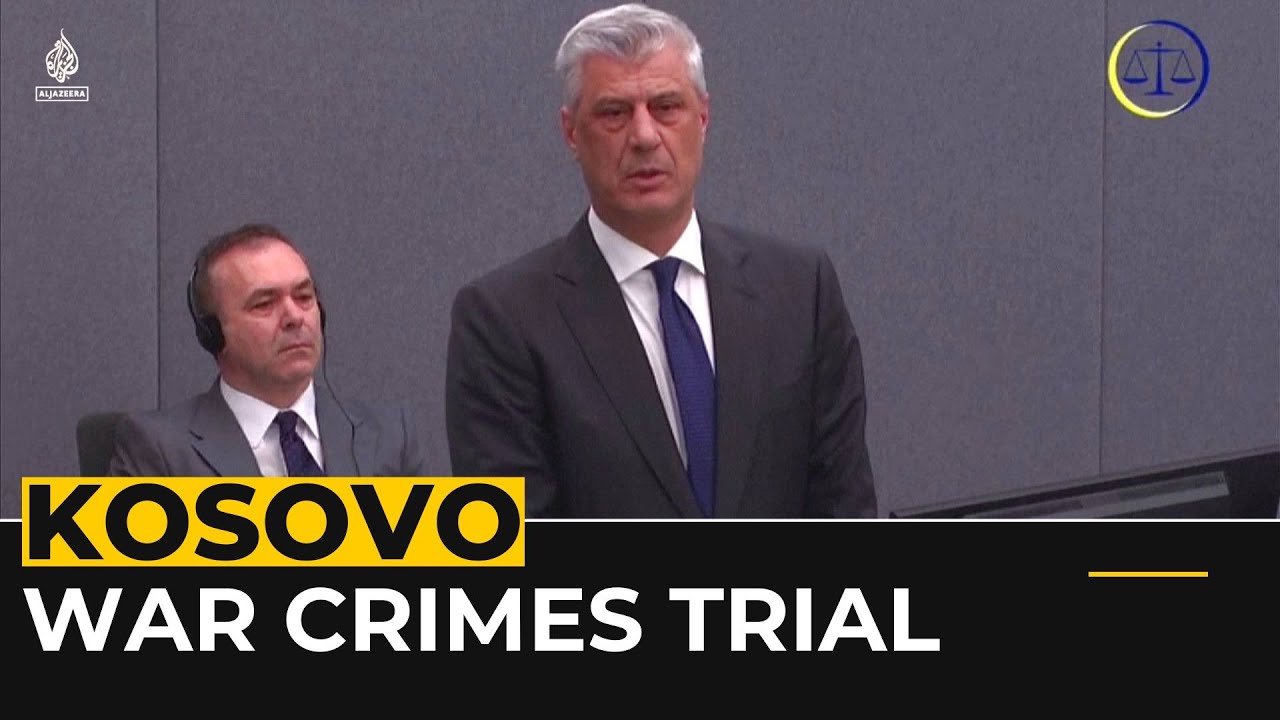 Ex-Kosovo President Hashim Thaci pleads not guilty to war crimes