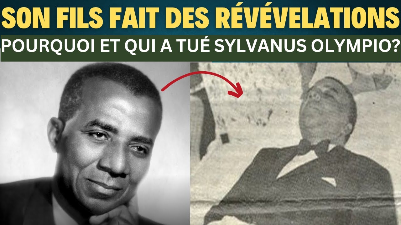 Le Myst&egrave;re Non R&eacute;solu de l'Assassinat de Sylvanus Olympio TOGO