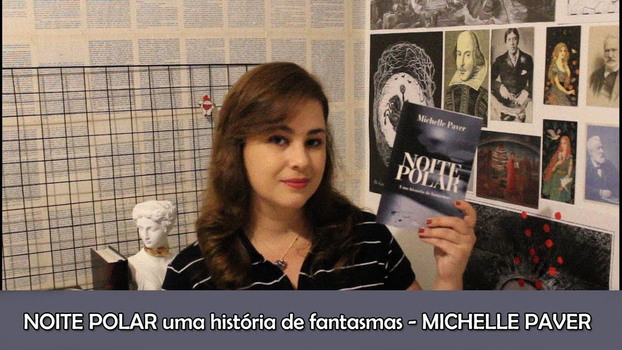 Noite Polar (Michelle Paver) - Solid&atilde;o, frio e escurid&atilde;o no &Aacute;rtico