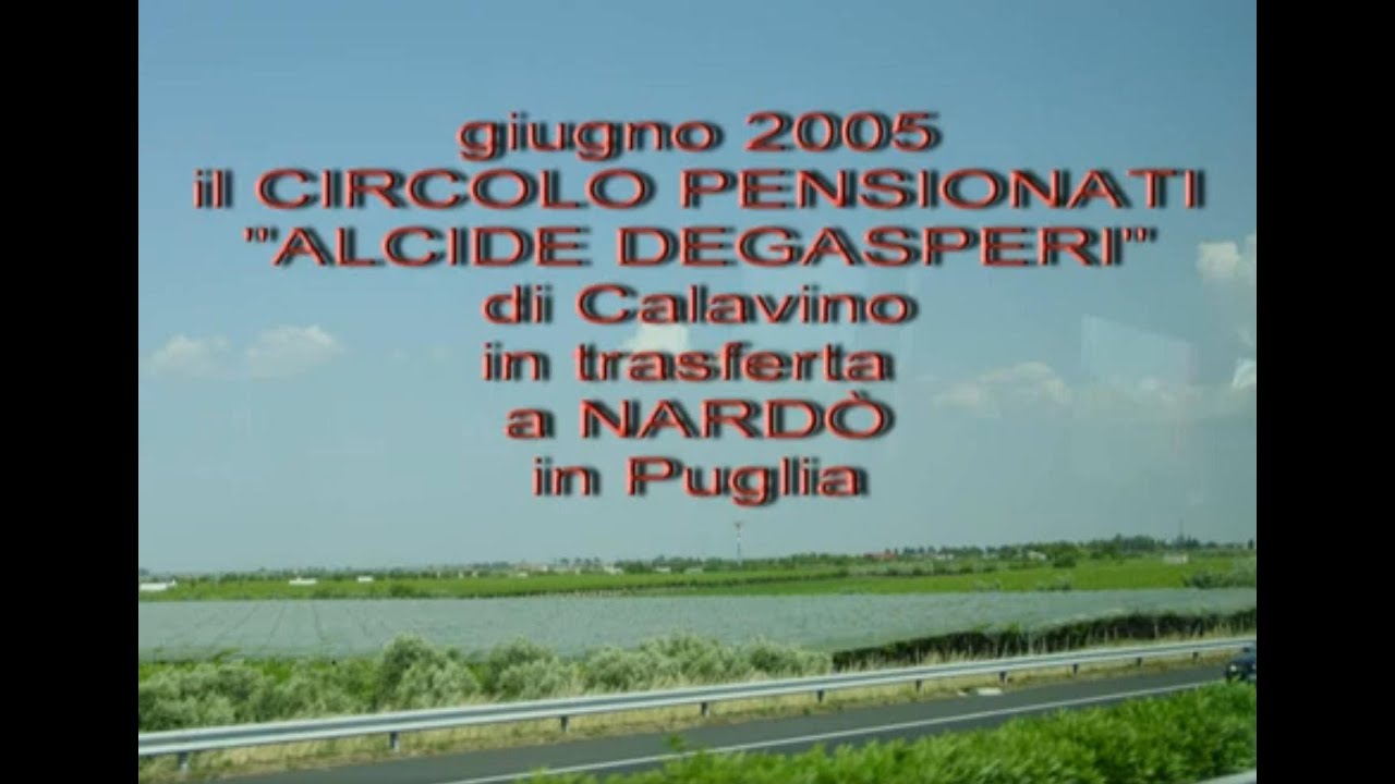 2005 a NARDO' - foto - Circolo Pensionati Calavino
