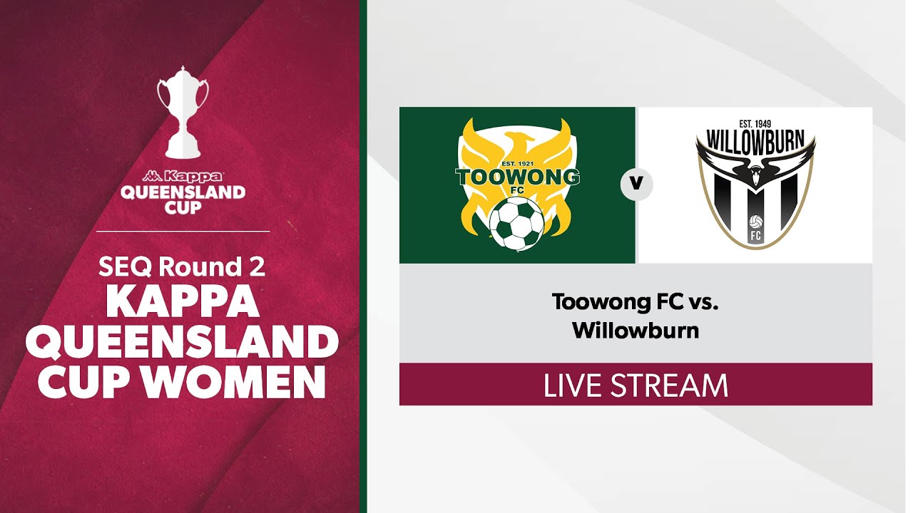 Kappa Queensland Cup Women SEQ Round 2 - Toowong FC vs. Willowburn