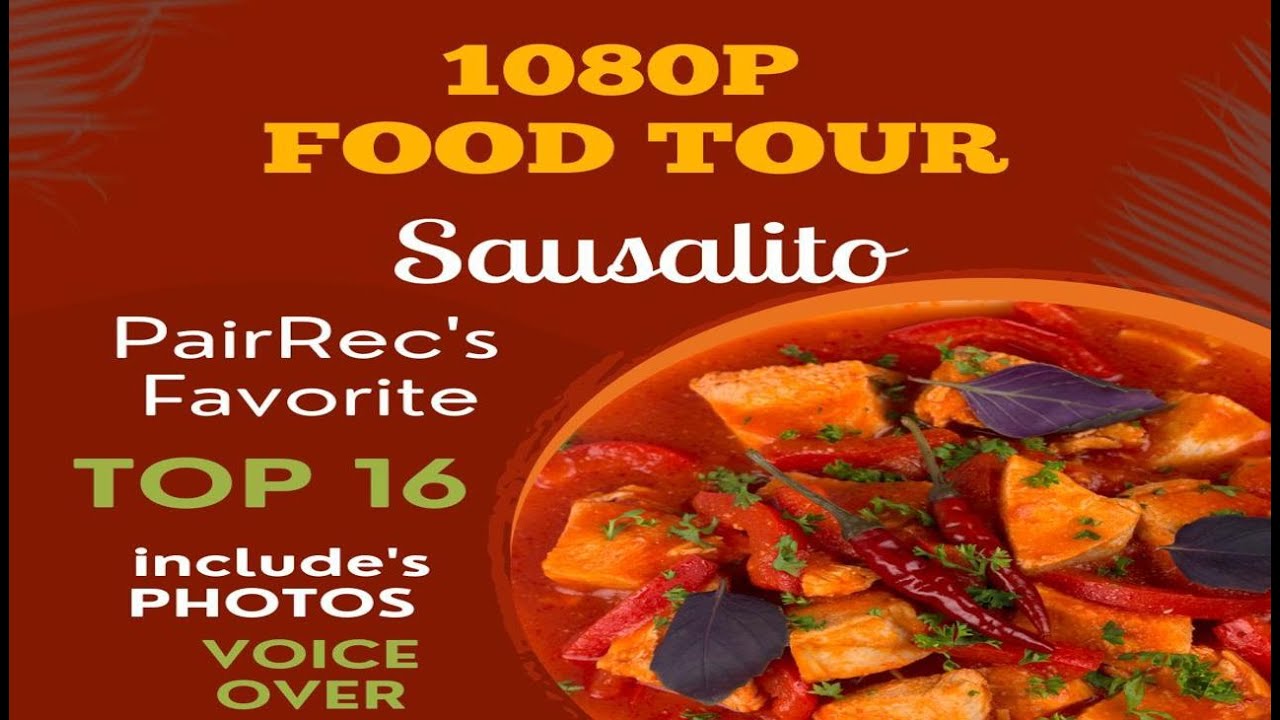 FOOD TOUR SAUSALITO | Restaurant Countdown From 16 | Dining Street Address | Voice Over Food Videos
