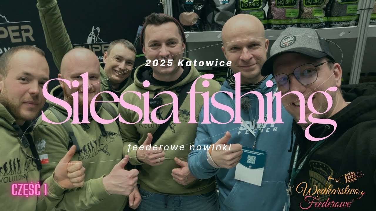 Silesia Fishing 2025 Katowice- nowinki i trendy feederowe CZ1