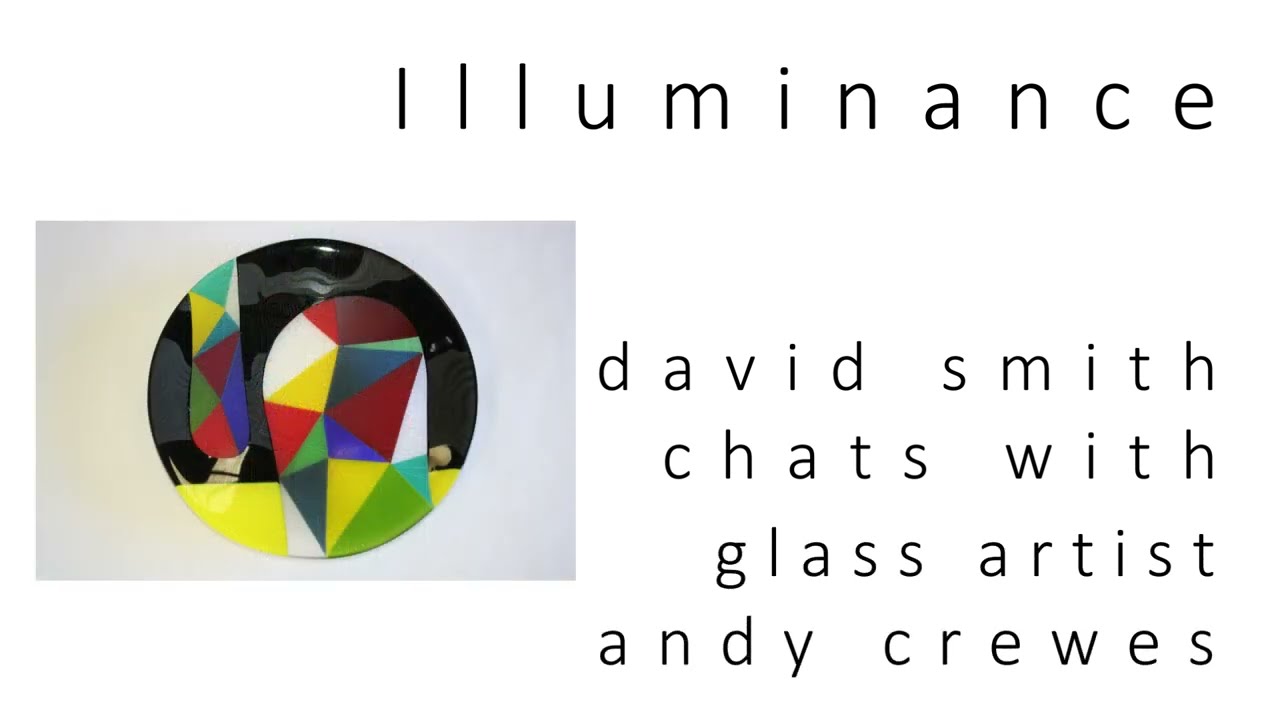 Dr David Smith chats with glass artist Andy Crewes