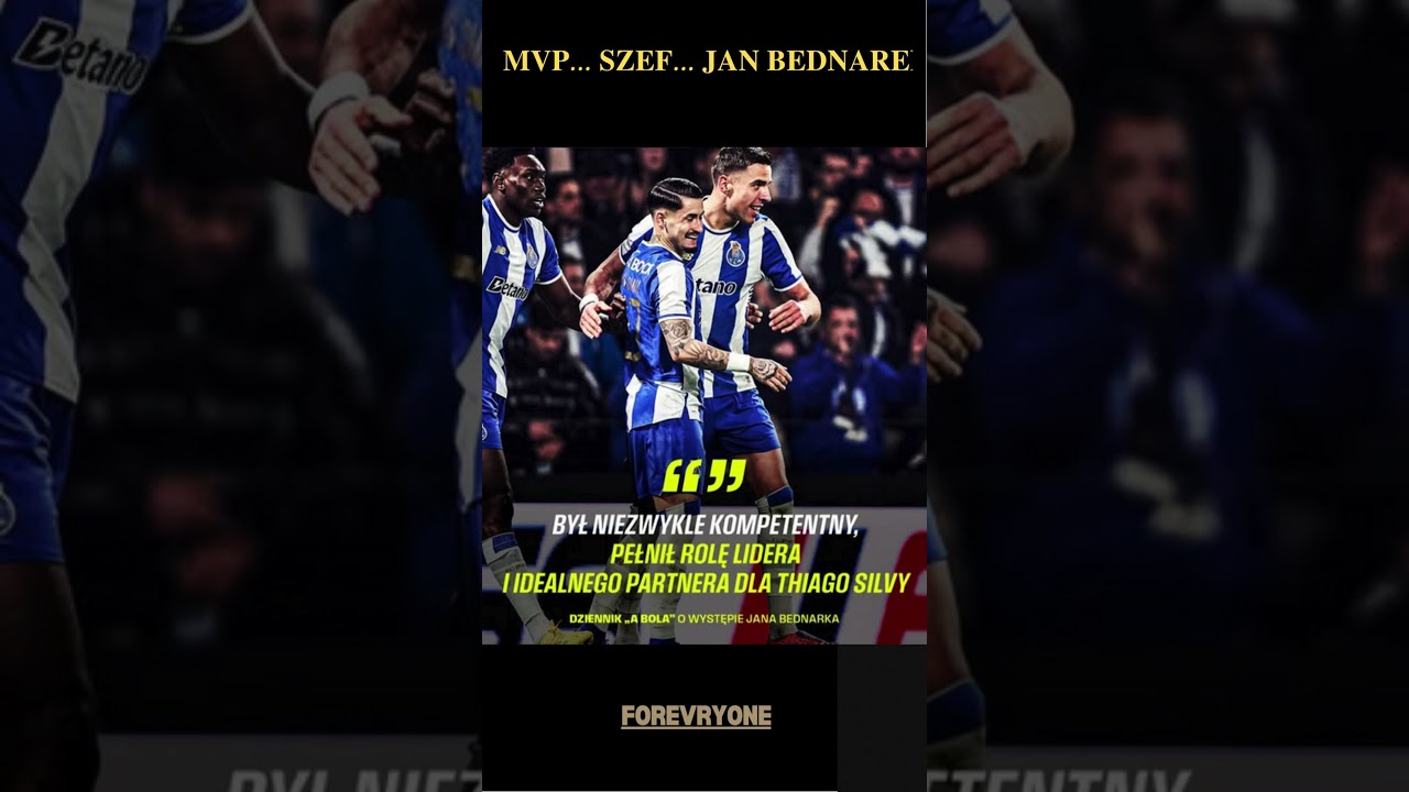 𝐌𝐕𝐏... 𝐒𝐙𝐄𝐅... 𝐉𝐀𝐍 𝐁𝐄𝐃𝐍𝐀𝐑𝐄𝐊 BOHATEREM FC PORTO!