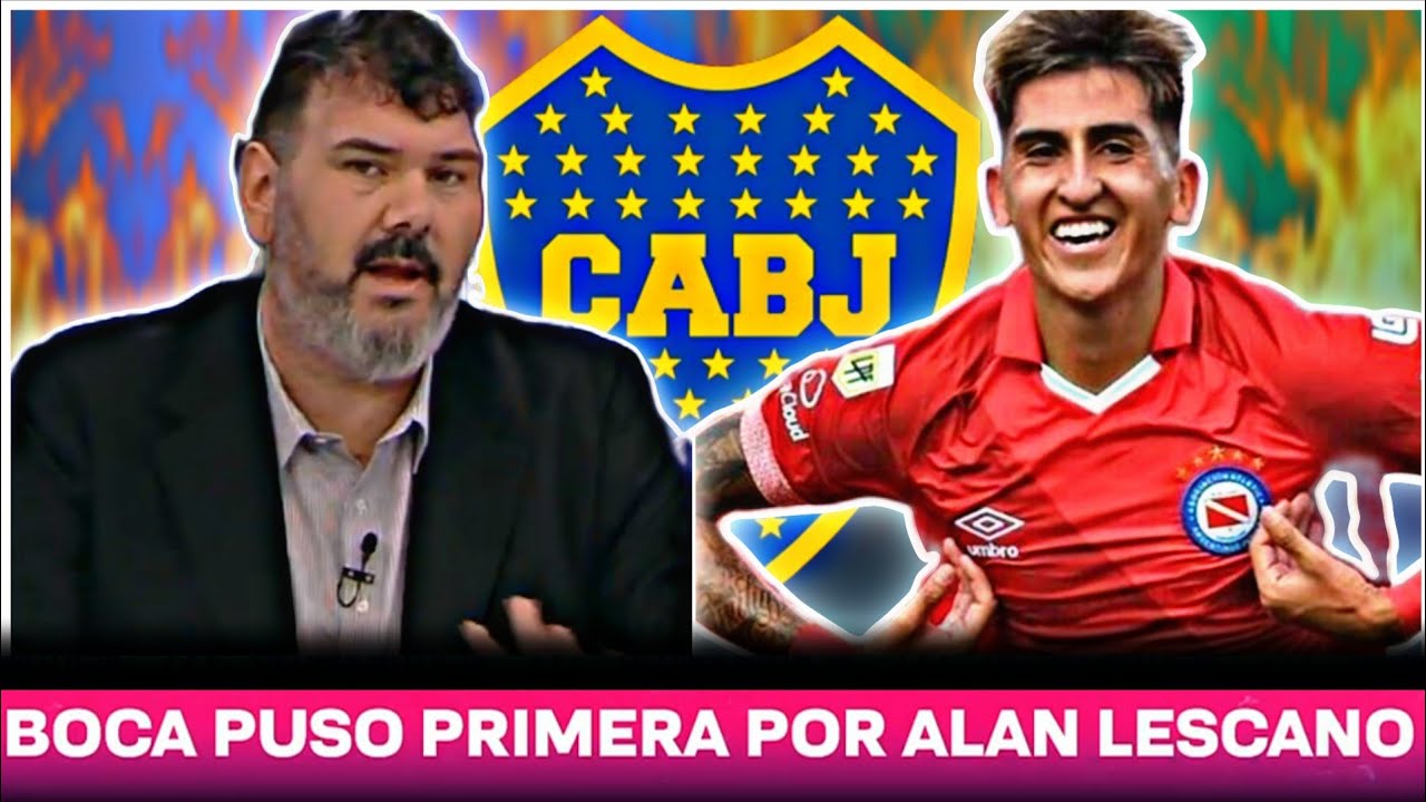 Último Noticia!! Boca quiere a Alan Lescano figura de Argentinos 💥 ¿Se lo lleva? 🔵🟡🔵