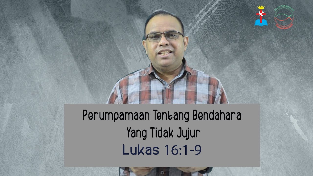 Spiritual Life#543 - Perumpamaan Tentang Bendahara Yang Tidak Jujur