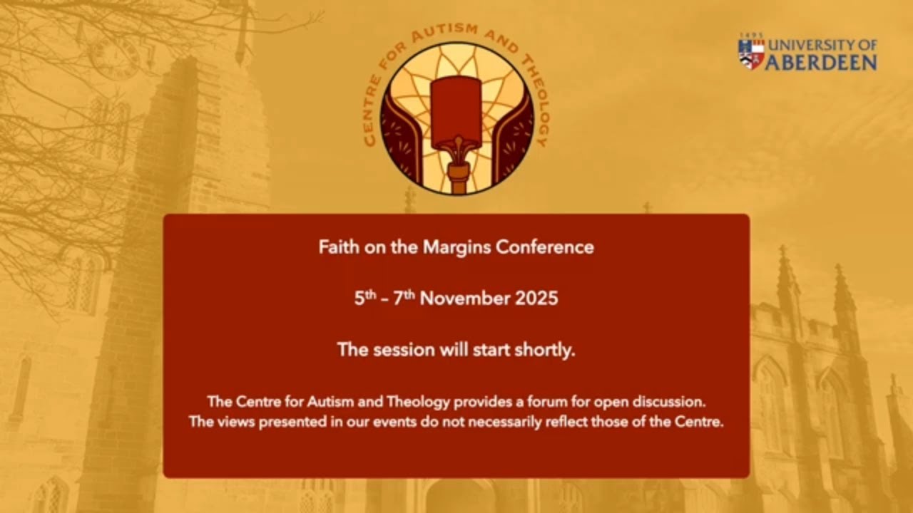 'Faith on the Margins' Panel 1: Autism in Islam and Buddhism