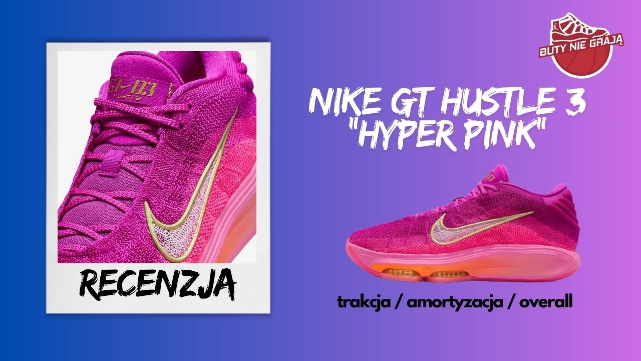 NIKE GT HUSTLE 3 | RECENZJA