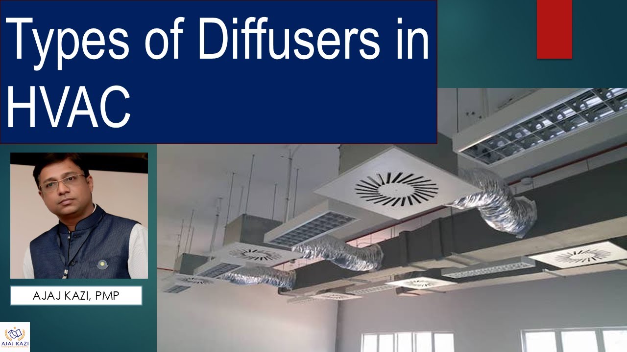 Type of Diffusers in HVAC I Ajaz Kazi