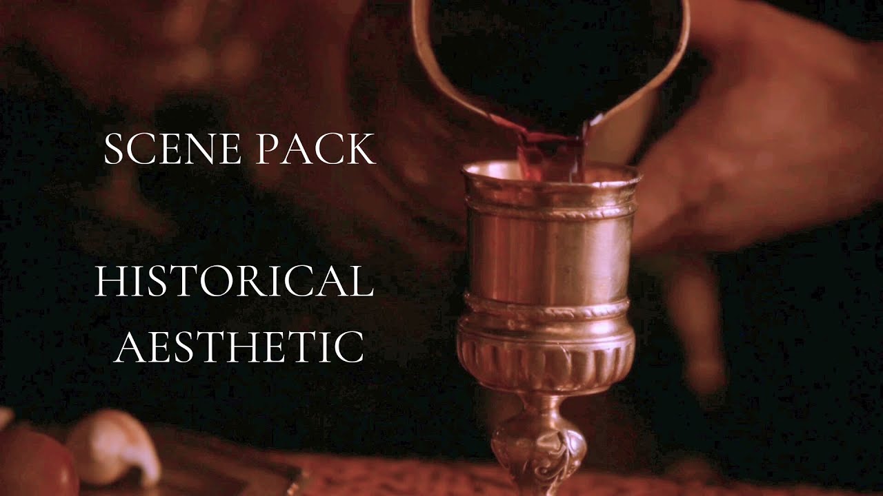 Scene pack | historical aesthetic