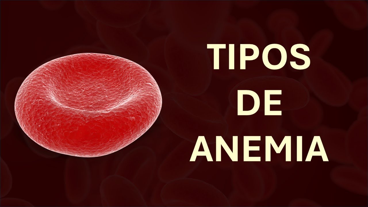 Tipos de anemia
