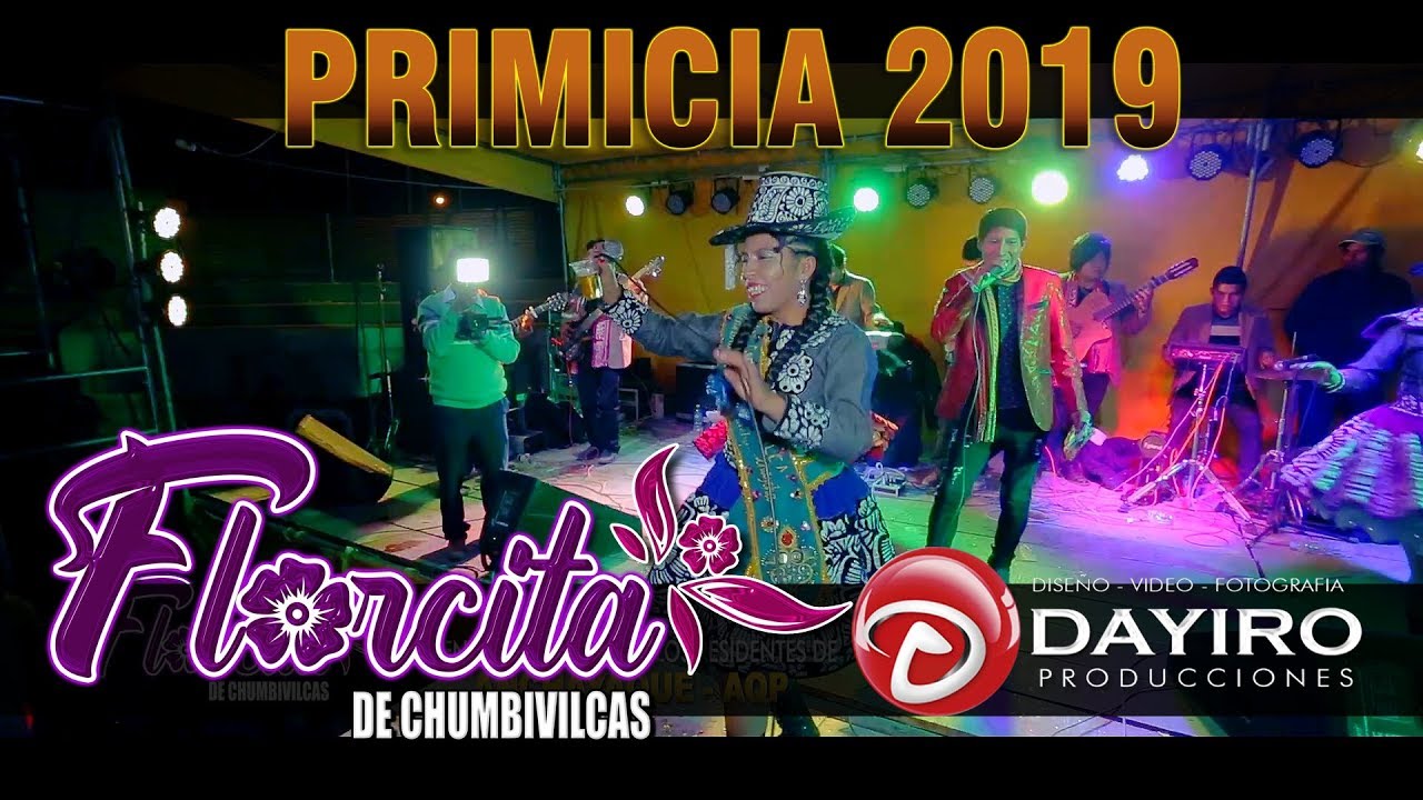 FLORCITA DE CHUMBIVILCAS♫Primicia 2019 en Vivo::Arequipa◄Dayiro Producciones►