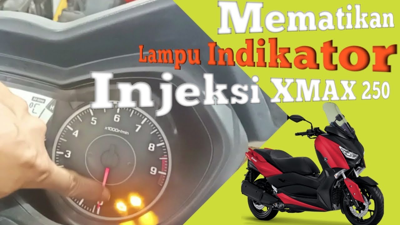 LAMPU INDIKATOR ENGINE xmax 250 MENYALA TERUS