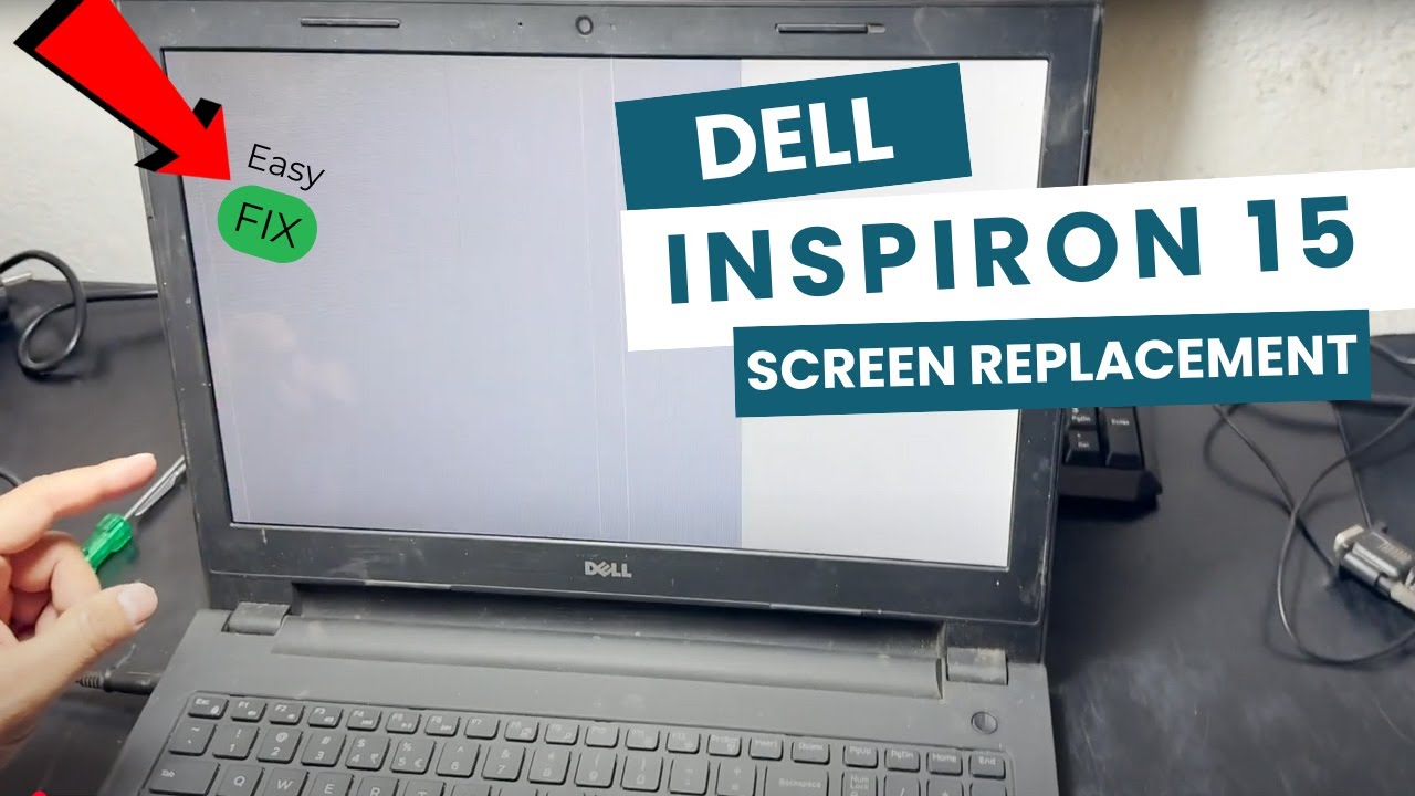 How To Replace Screen on Dell Inspiron 15 ?