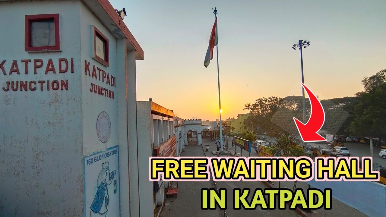 KATPADI STATION FREE WAITING HALL |WAITING HALL IN VELLORE STATION |TAMILNADU #vellore