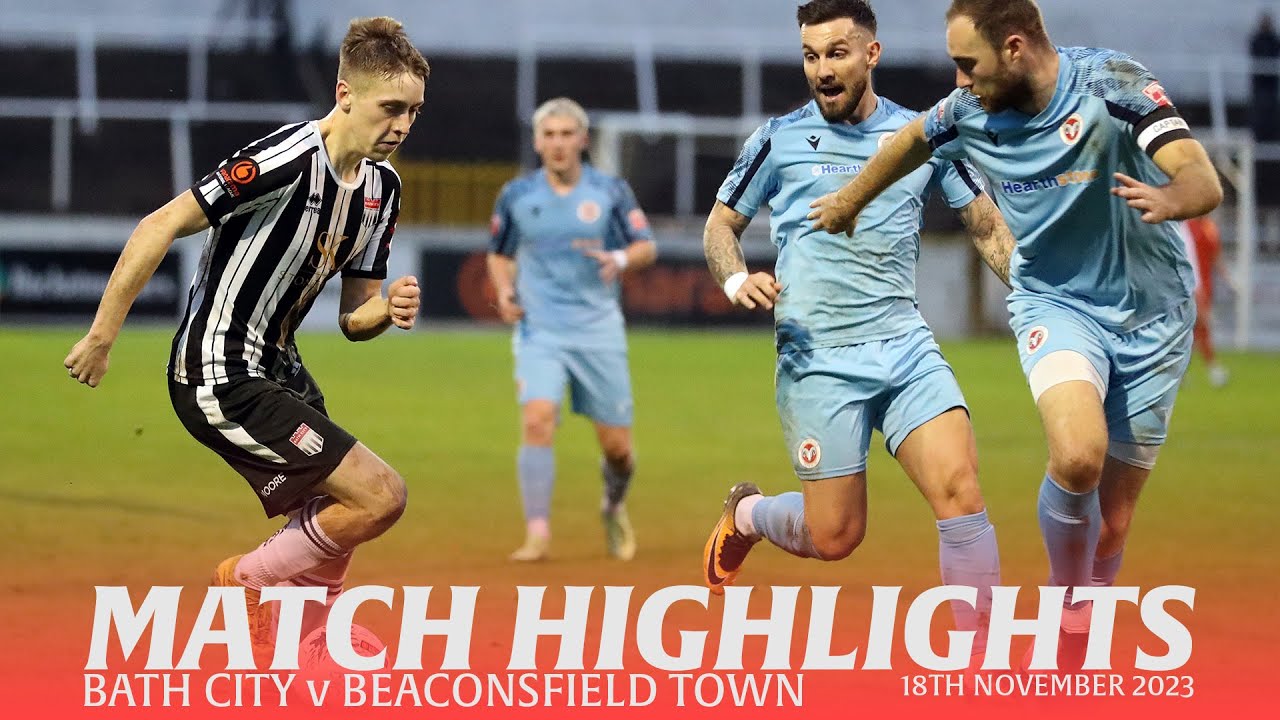 𝗛𝗜𝗚𝗛𝗟𝗜𝗚𝗛𝗧𝗦 | Bath City v Beaconsfield Town | 18th November 2023 | FA Trophy 2nd Round