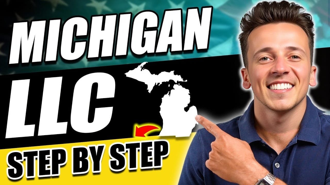 Michigan LLC  - How to Start an LLC in Michigan (Step by Step Guide)