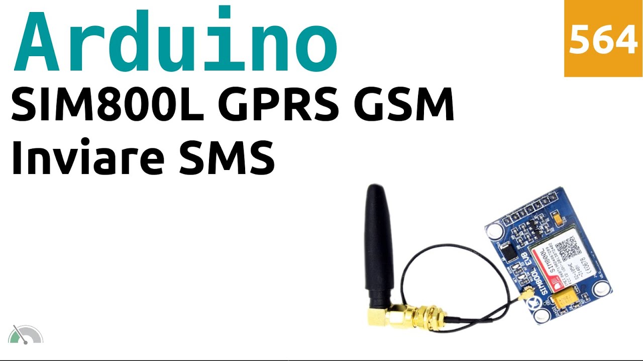 Inviare un SMS con il modulo SIM800L e Arduino - Video 564