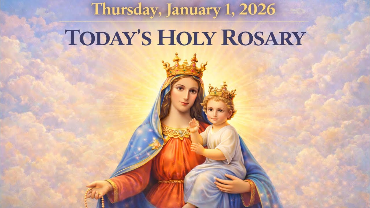 Today’s Holy Rosary, Thursday, January 1, 2026.