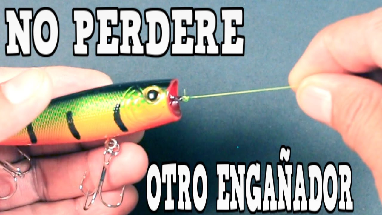 NUDO PARA PESCAR NUNCA PERDERAS OTRO ENGAÑADOR