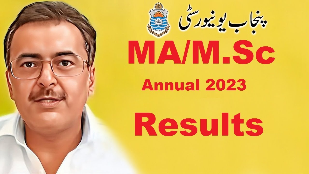 MA/M.Sc Annual 2023 Results | MA M.Sc PU Results | Punjab University Result Updaes | PU Results