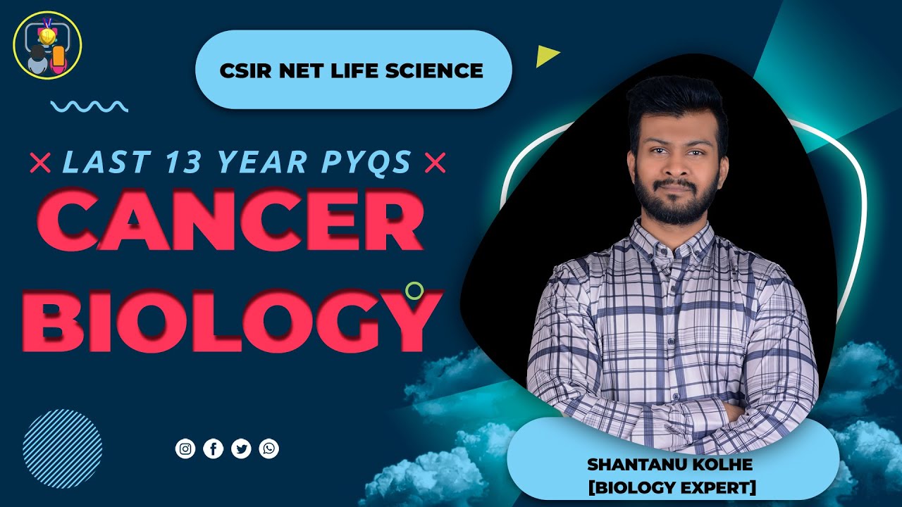 Cancer PYQs | CSIR NET LIFE SCIENCE PYQs | Last 13 Years | By FACE THE TEST