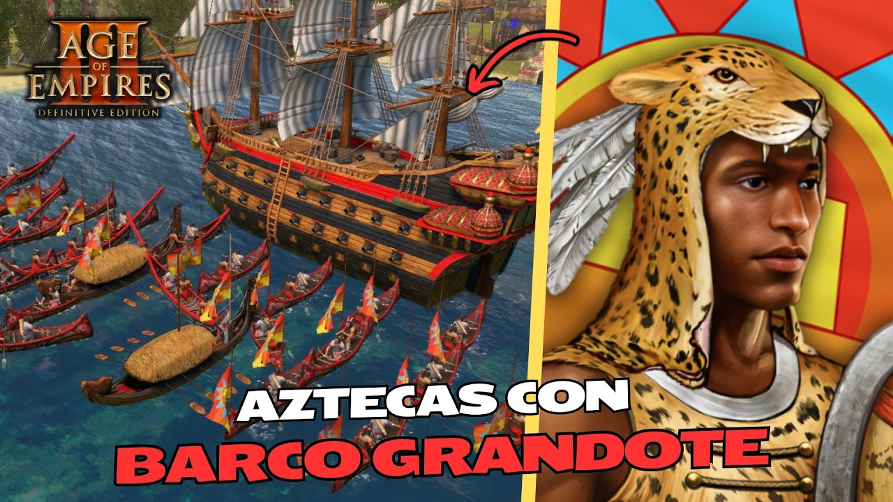 FLOTA AZTECA IMPARABLE en el AGE of EMPIRES 3