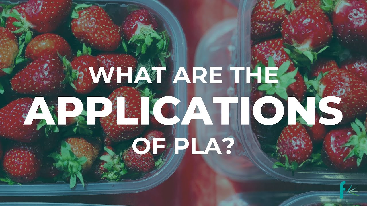 Futerro - Applications of PLA (Polylactic Acid)