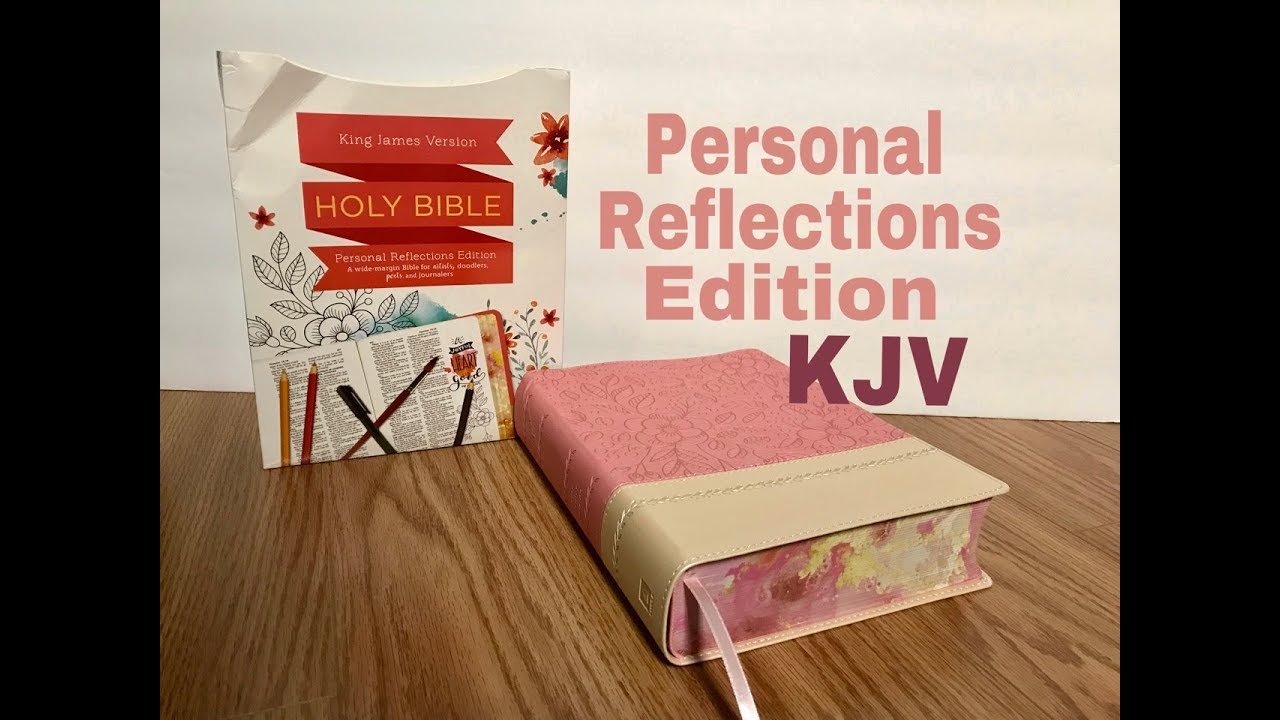 KJV Personal Reflections Edition Bible Review