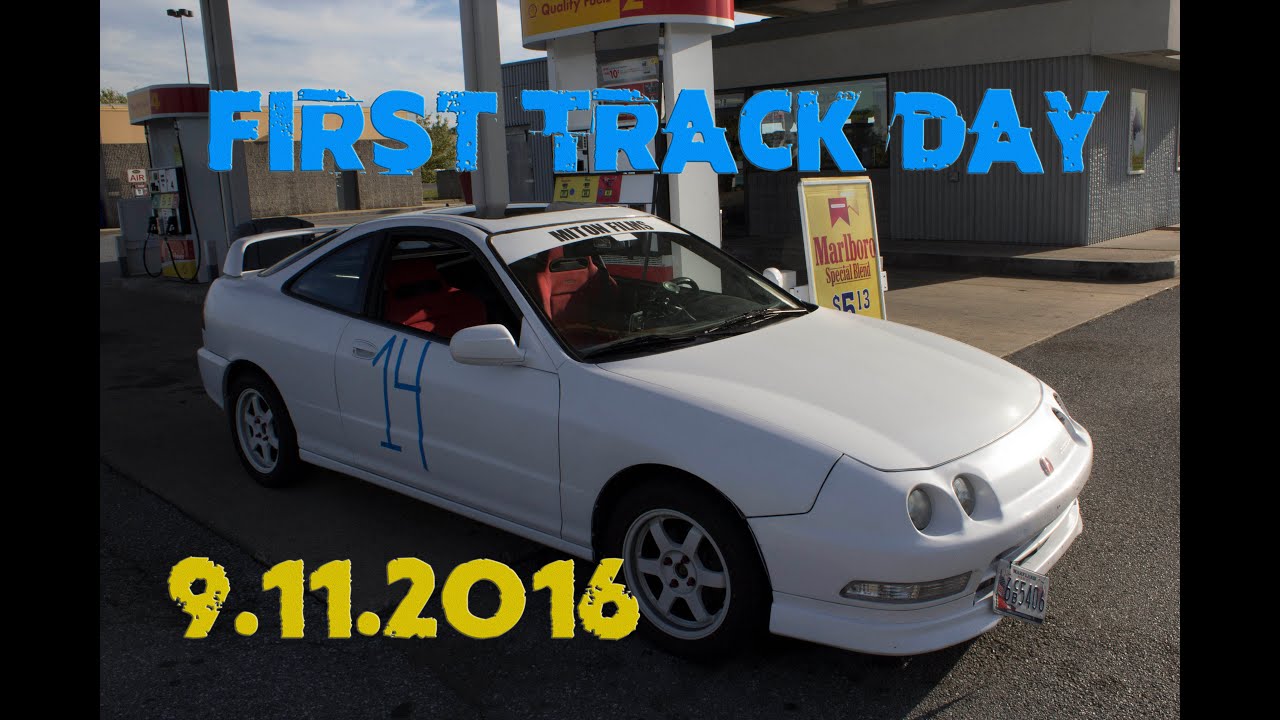 Project Integra Track Car Build Episode 17-First Ever Track Day