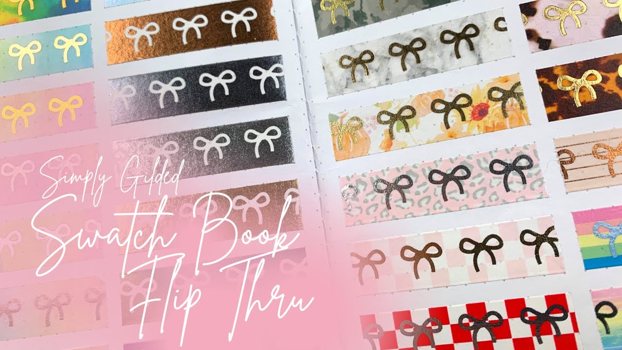 Washi Swatch Book Flip Thru | Simply Gilded