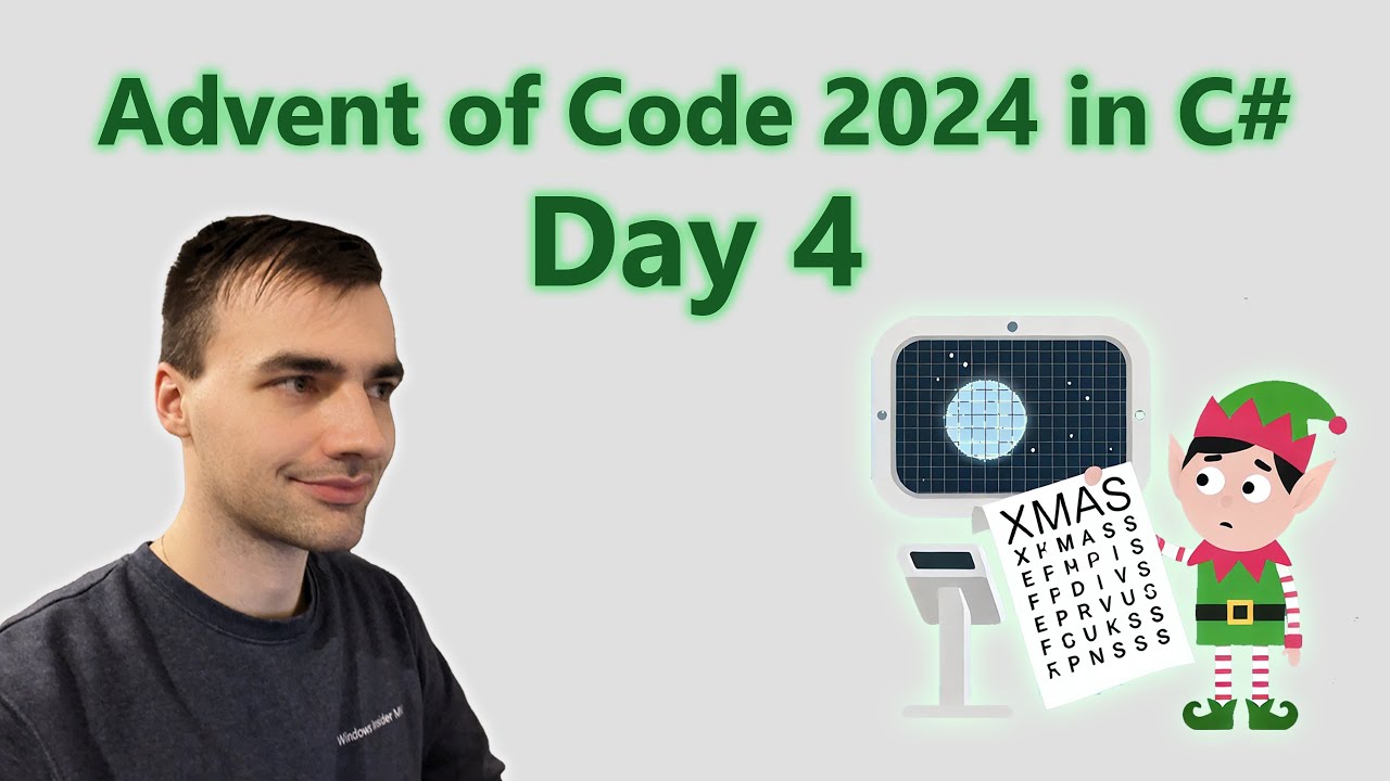 Advent of Code 2024 Day 4: Ceres Search in C# ✅✅