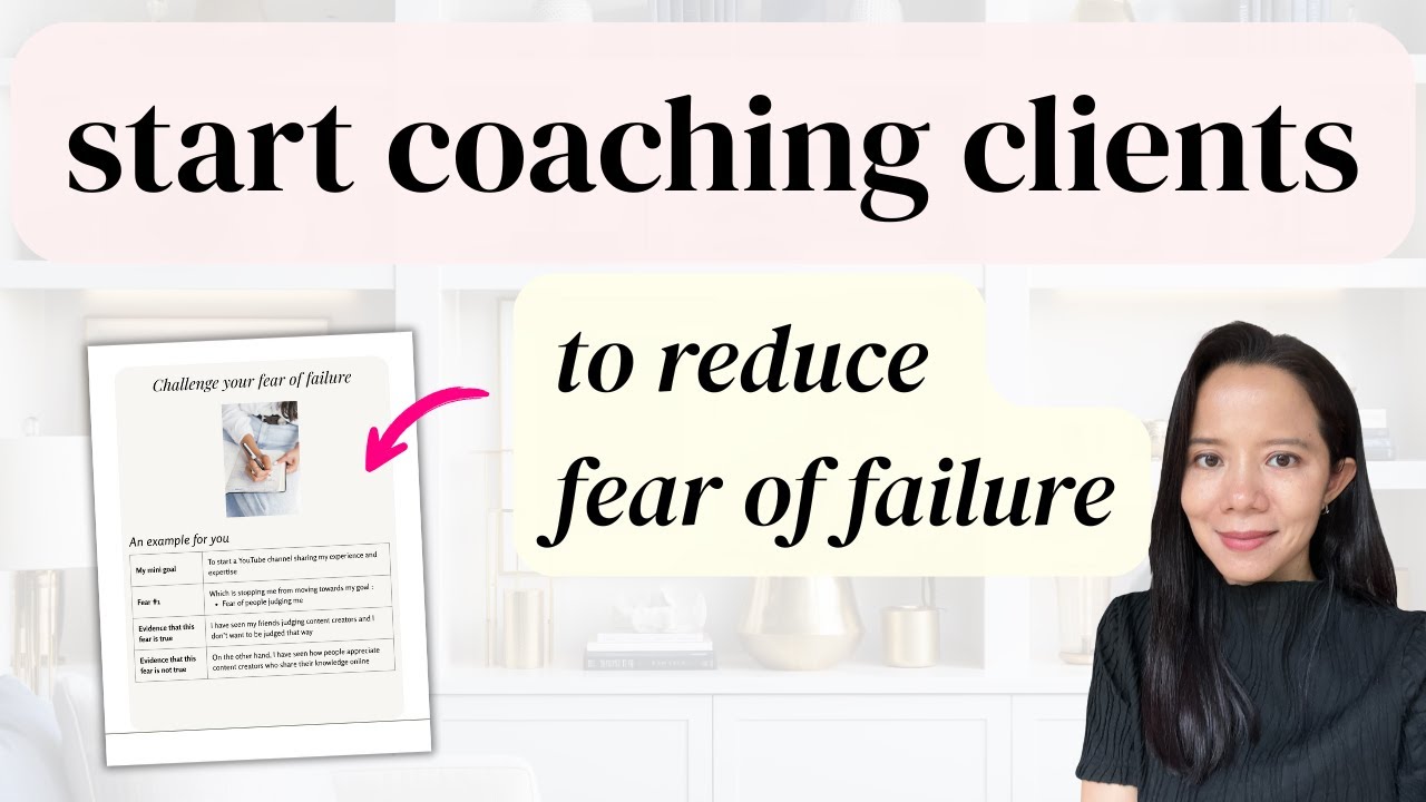 For coaches : How to challenge a fear of failure in your clients