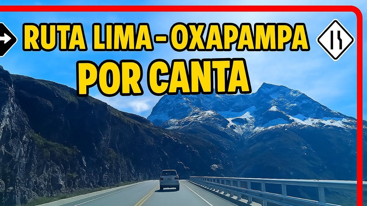Nueva ruta a Oxapampa por Canta. Nueva vía a la Selva Central
