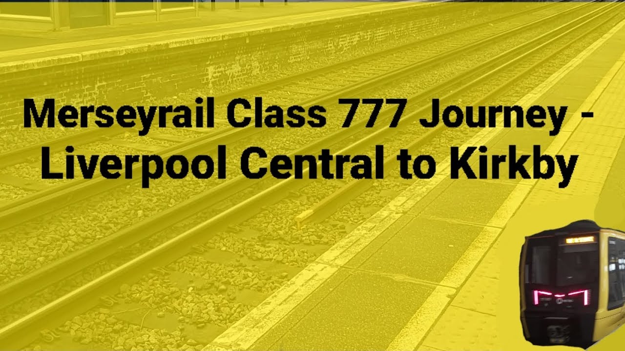 Merseyrail Class 777 Journey - Liverpool Central to Kirkby - 1/6/23