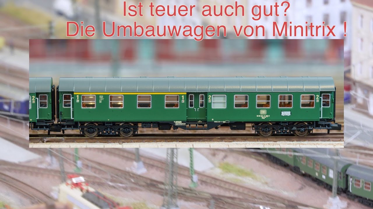 Ist teuer auch gut - die neuen Spur N Umbauwagen von Minitrix - mit BR38, 78, 212 und E69