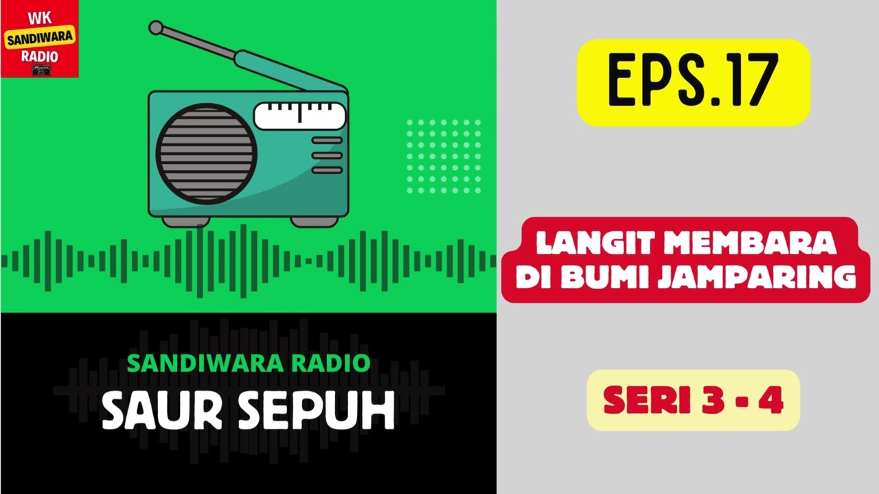 SAUR SEPUH Episode 17. Langit Membara Di Bumi Jamparing -- Seri 3 - 4 [Sandiwara Radio]